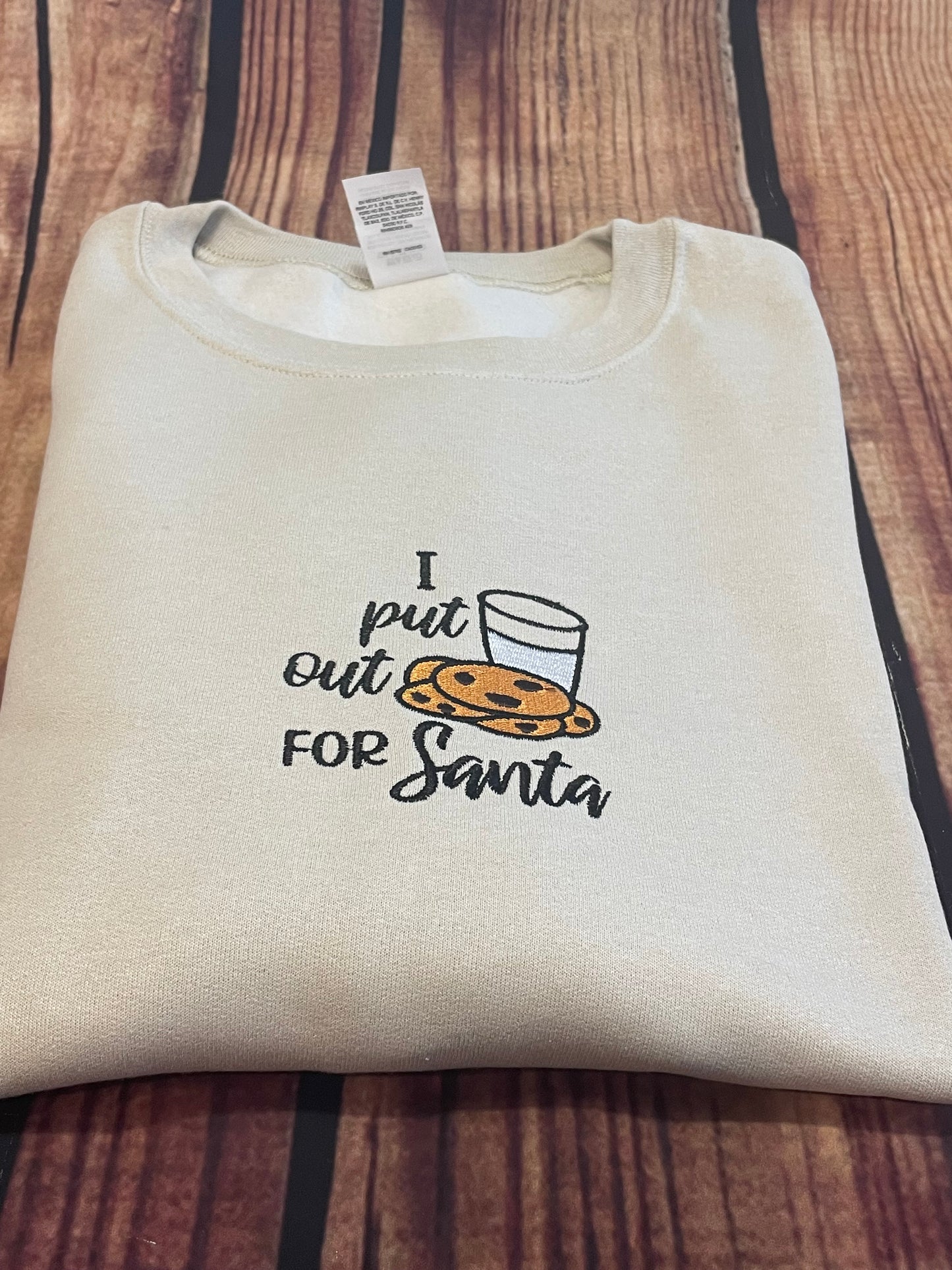 I Put Out For Santa Embroidery Adult Humor Christmas Sweatshirt |Santa Cookie Sweatshirt | Holiday Sweatshirt