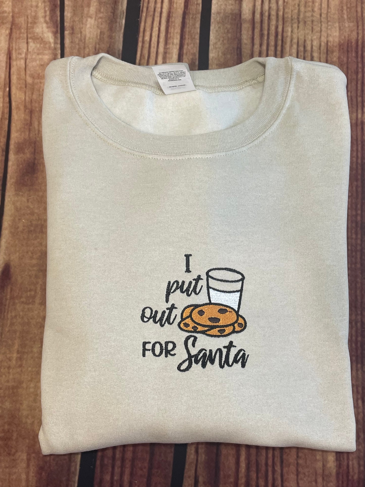 I Put Out For Santa Embroidery Adult Humor Christmas Sweatshirt |Santa Cookie Sweatshirt | Holiday Sweatshirt