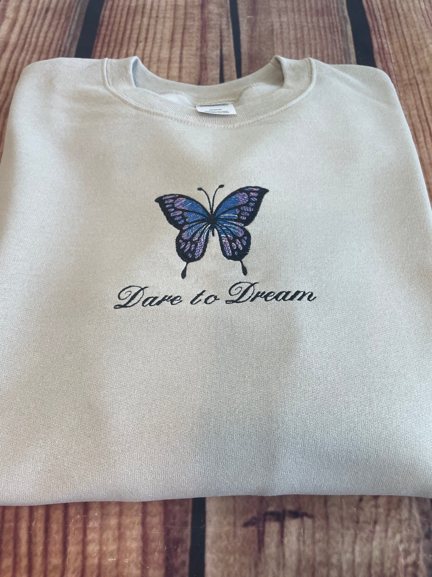 Dare to Dream Butterfly Embroidery Sweatshirt | Everyday Gift | Birthday Gift |Embroidery Butterfly