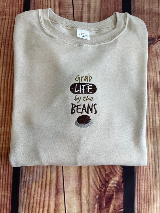 Grab Life By The Beans Embroidery Coffee Obsessed Sweatshirt | Coffee Sweatshirt | Everyday Gift