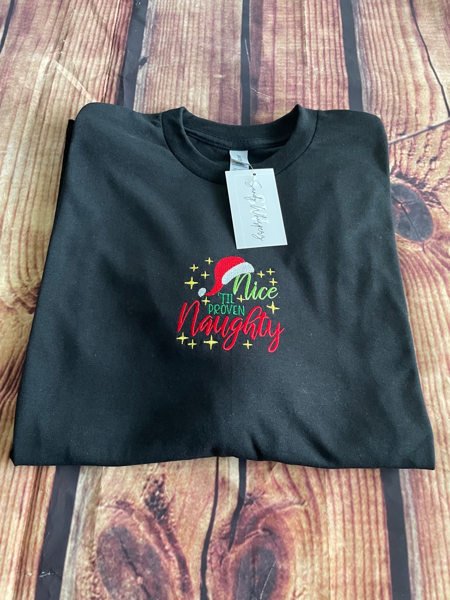 Nice Til Proven Naughty Embroidery Adult Humor Funny Long Sleeve Christmas Tshirt | Naughty Christmas Shirt | Christmas Tshirt | Holiday Shirt