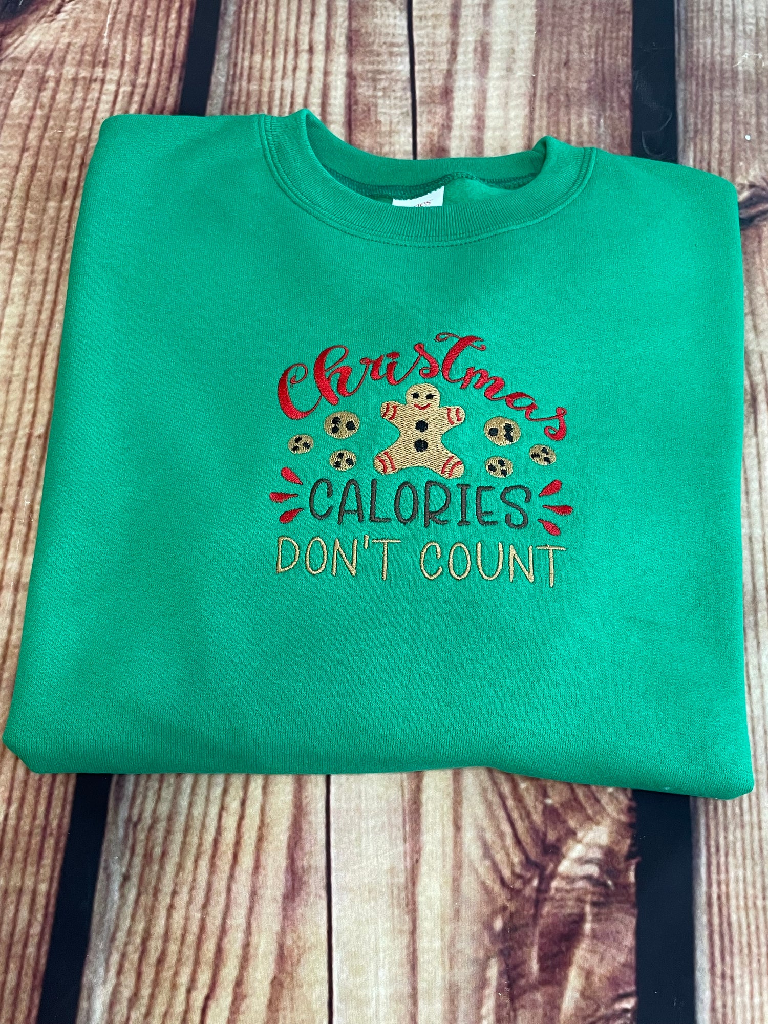 Christmas Calories Don't Count Embroidery Holiday Christmas Sweatshirt | Holiday Sweatshirt | Everyday Gift | Christmas Gift|